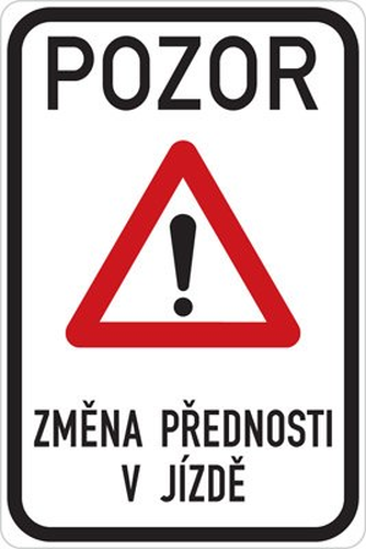 Dopravn� zna�ka: IP 22 Zm�na organizace dopravy